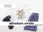 Adventure Awaits - Onesie/Tees