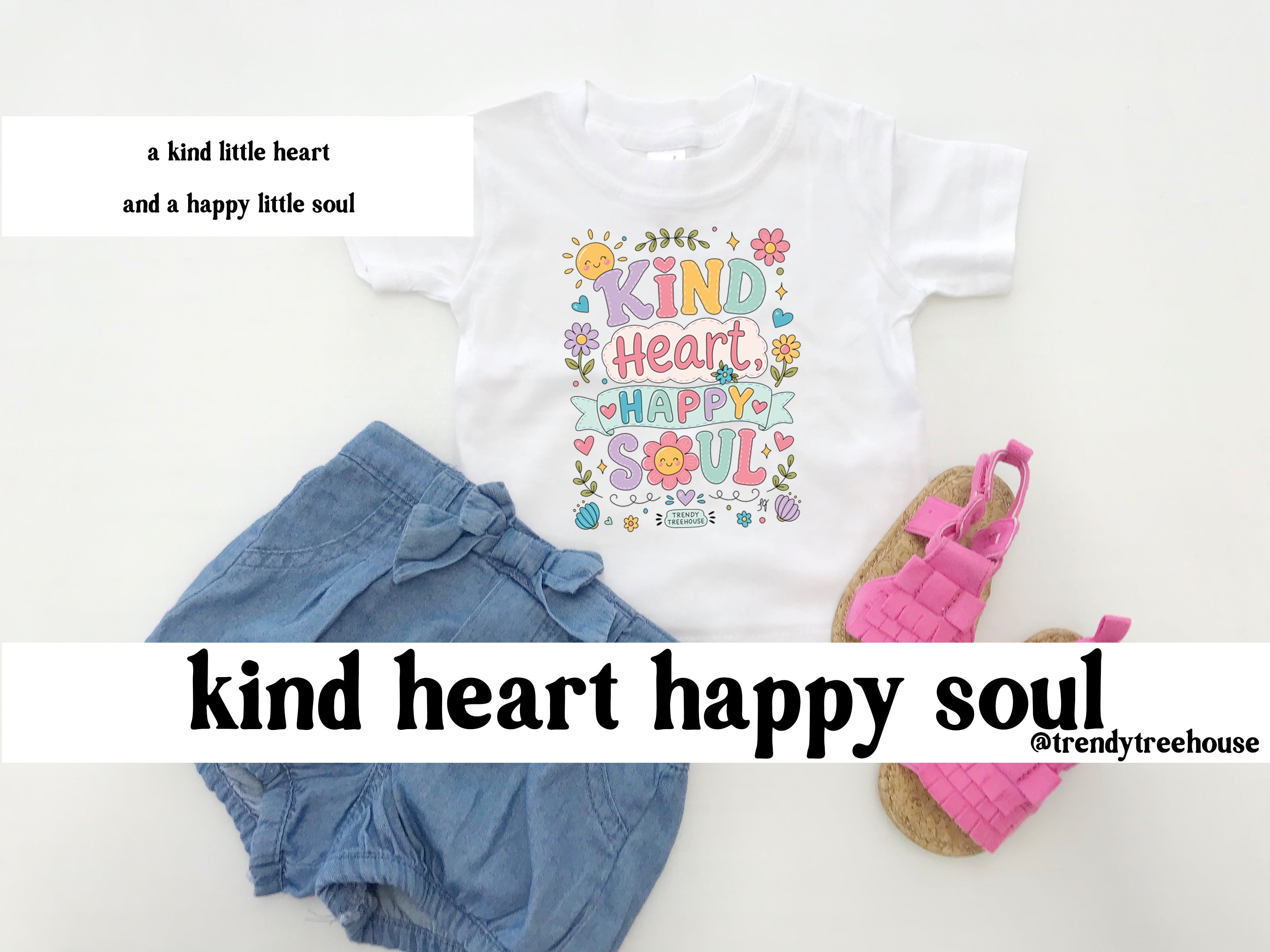 Kind Heart Happy Soul - Onesie/Tees