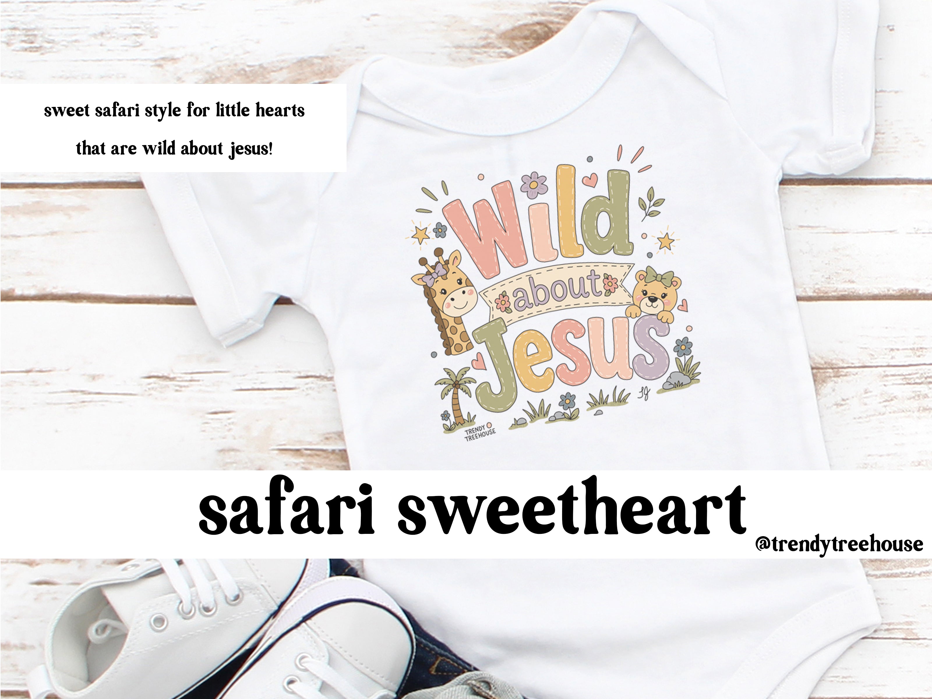Wild about Jesus - Onesie/Tees