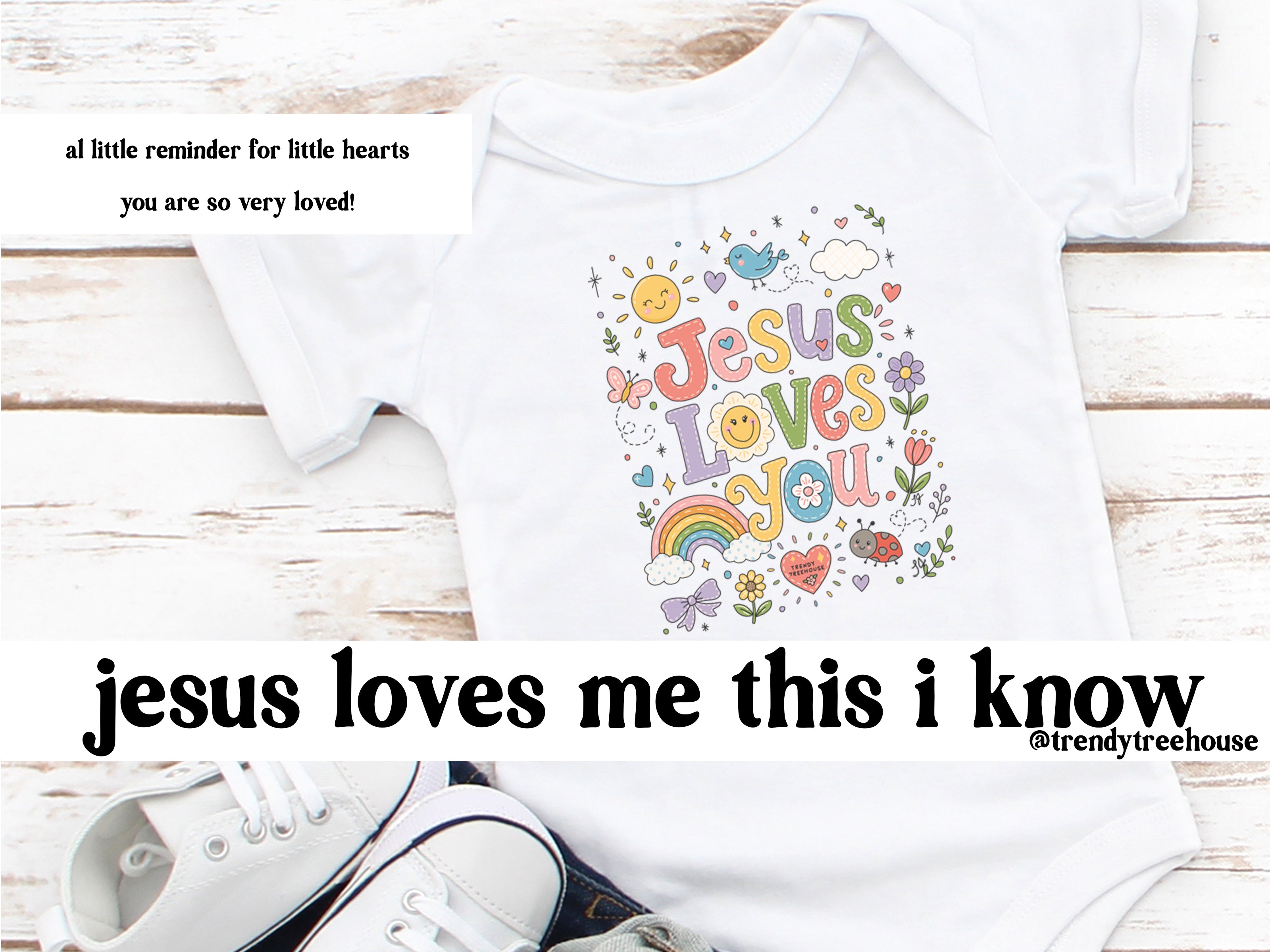 Jesus Loves You - Onesie/Tees