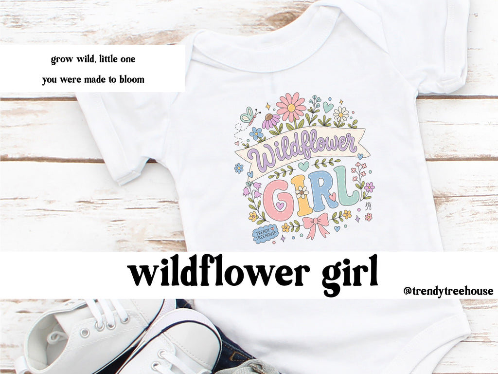 Wildflower Girl - Onesie/Tees